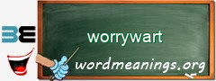 WordMeaning blackboard for worrywart